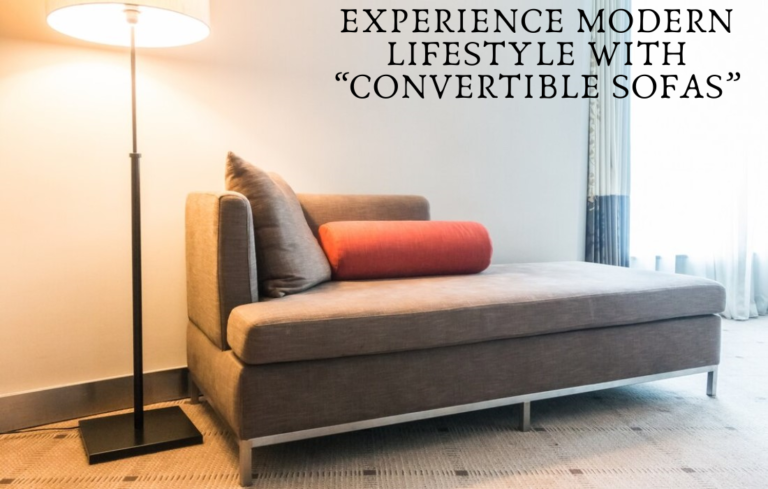 “Transforming Spaces: 5 Reasons Why Modern Convertible Sofa Beds “ Modern Convertible Sofa Beds